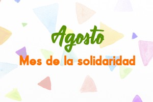 ¿Sabes cómo colaborar en el Mes de la Solidaridad? Acá te contamos. 